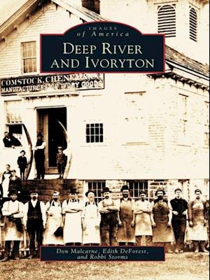 Deep River and Ivoryton