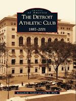 Detroit Athletic Club: 1887-2001