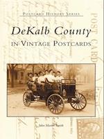 DeKalb County in Vintage Postcards