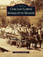 Chicago Lawn/Marquette Manor