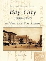 Bay City 1900-1940 in Vintage Postcards