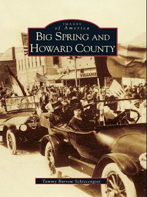 Big Spring and Howard County