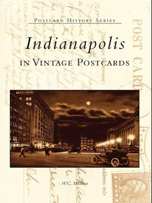 Indianapolis in Vintage Postcards