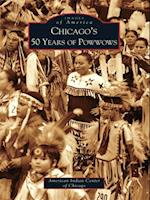 Chicago's 50 Years of Powwows