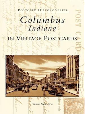 Columbus, Indiana in Vintage Postcards