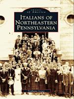 Italians of Northeastern Pennsylvania