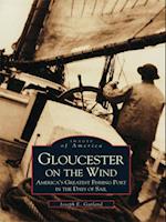 Gloucester on the Wind