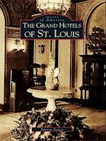 Grand Hotels of St. Louis