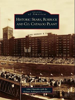 Historic Sears, Roebuck and Co. Catalog Plant