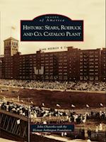 Historic Sears, Roebuck and Co. Catalog Plant