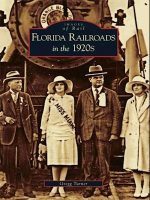 Florida Railroads in the 1920's