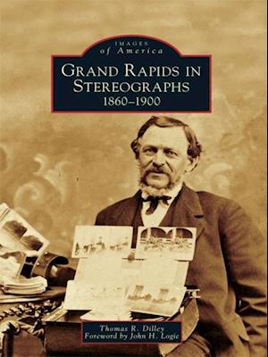 Grand Rapids in Stereographs