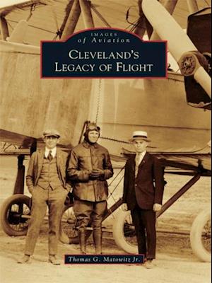 Cleveland's Legacy of Flight