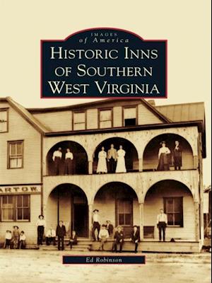 Historic Inns of Southern West Virginia