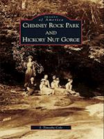 Chimney Rock Park and Hickory Nut Gorge