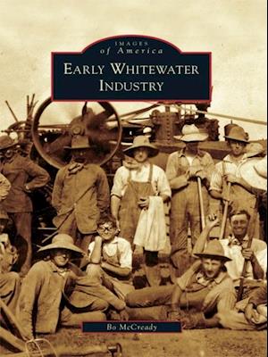 Early Whitewater Industry