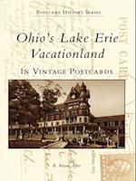 Ohio's Lake Erie Vacationland in Vintage Postcards