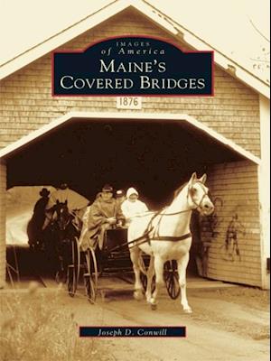 Maine's Covered Bridges