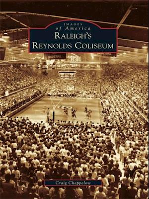 Raleigh's Reynolds Coliseum