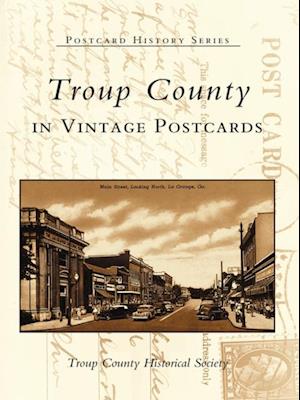 Troup County in Vintage Postcards