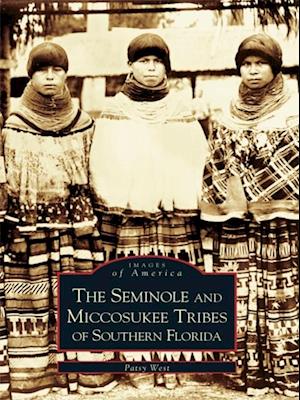 Seminole and Miccosukee Tribes of Southern Florida