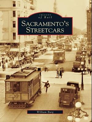 Sacramento's Streetcars