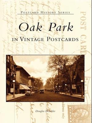 Oak Park in Vintage Postcards