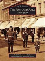 Portland Area: 1869-1939