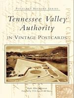 Tennessee Valley Authority in Vintage Postcards