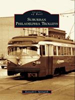 Suburban Philadelphia Trolleys