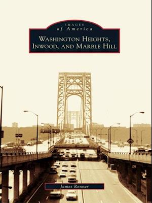 Washington Heights, Inwood, and Marble Hill