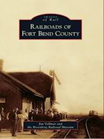 Railroads of Fort Bend County