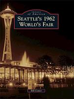 Seattle's 1962 World's Fair