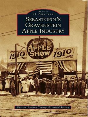 Sebastopol's Gravenstein Apple Industry