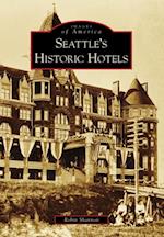 Seattle's Historic Hotels