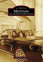 Mustang and the Pony Car Revolution