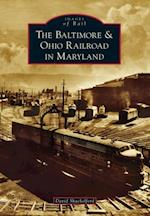 Baltimore & Ohio Railroad in Maryland