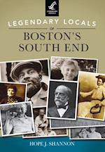 Legendary Locals of Boston's South End
