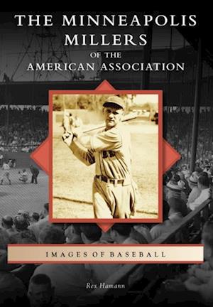 Minneapolis Millers of the American Association