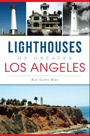 Lighthouses of Greater Los Angeles