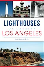 Lighthouses of Greater Los Angeles