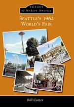 Seattle's 1962 World's Fair