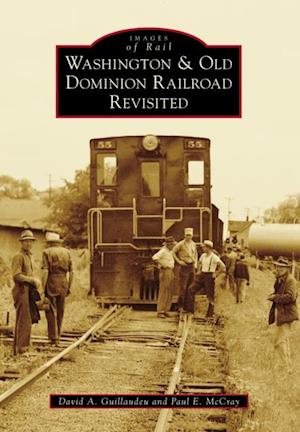 Washington & Old Dominion Railroad Revisited