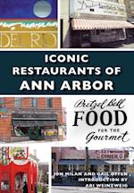 Iconic Restaurants of Ann Arbor