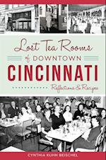 Lost Tea Rooms of Downtown Cincinnati