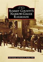 Summit County's Narrow-Gauge Railroads