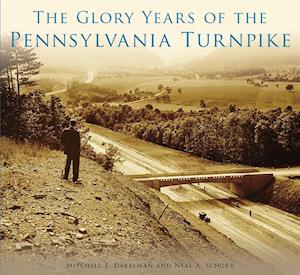 Glory Years of the Pennsylvania Turnpike