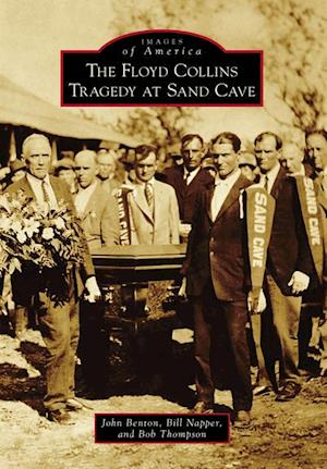 Floyd Collins Tragedy at Sand Cave