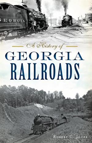 History of Georgia Railroads