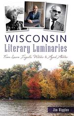 Wisconsin Literary Luminaries